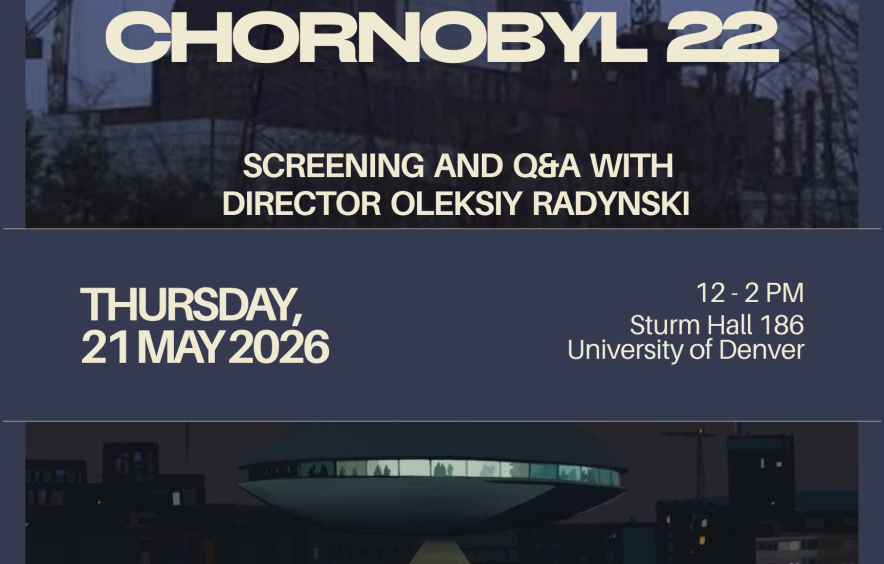 Chornobyl 22 Screening and Q&A with Director Oleksiy Radynski fllyer